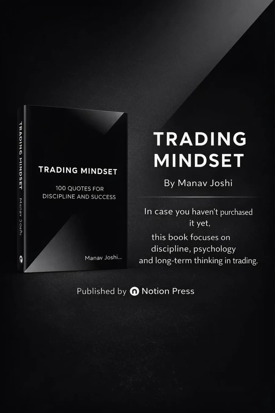 Trading Mindset: 100 Quotes for Discipline and Success book cover by Manav Joshi